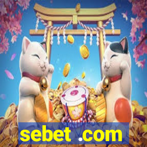 sebet .com